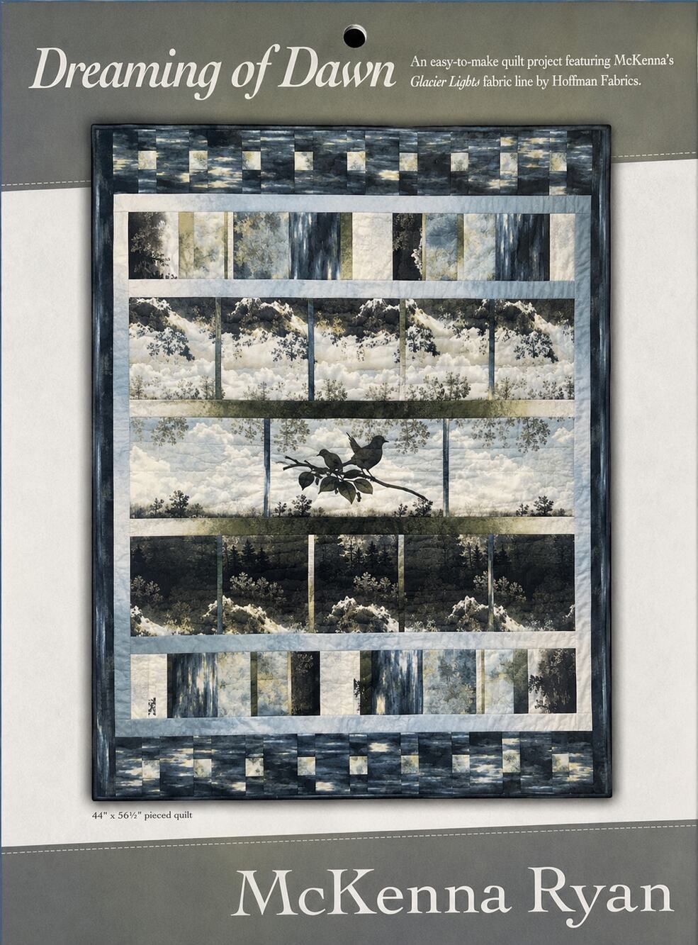 McKenna Ryan Dreaming Of Dawn Quilt 44x54” Glacier Lights Pattern Only